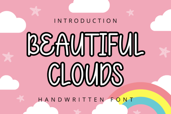 Beautiful Clouds: A Soft Script Typeface for Editorial Design