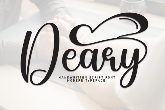 Deary: A Playful Handwritten Font for Wedding Invites and Crafts
