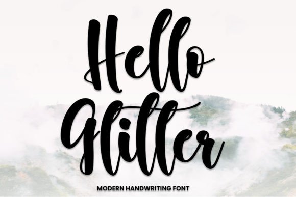 Hello Glitter: A Modern Handwritten Typeface for Editorial Design