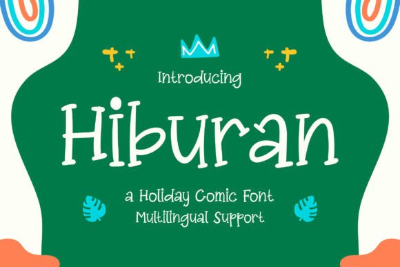 Hiburan: The Holiday Comic Font That Brings Joy to Your Brand