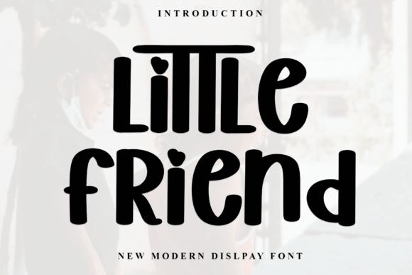 Little Friend: A Festive Typeface for Warm Brand Identity