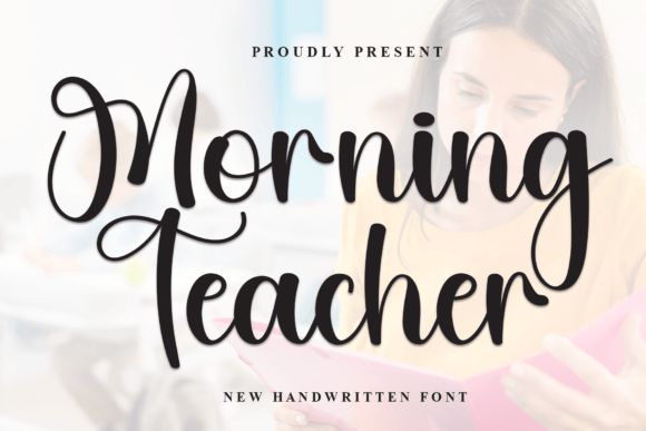 Morning Teacher: The Handwritten Typeface for Warm Editorial Design