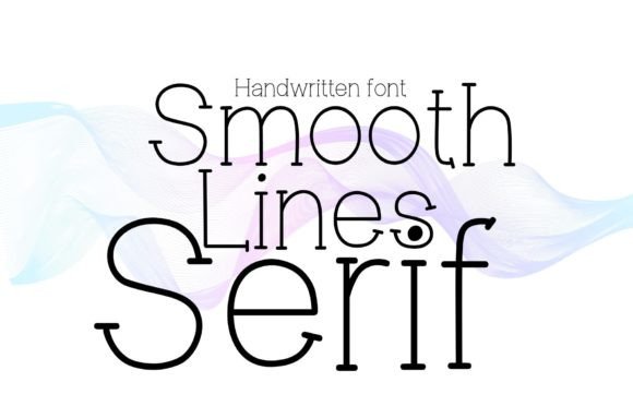 Smooth Lines Serif: The Perfect Handwritten Typeface for Your Craft Business