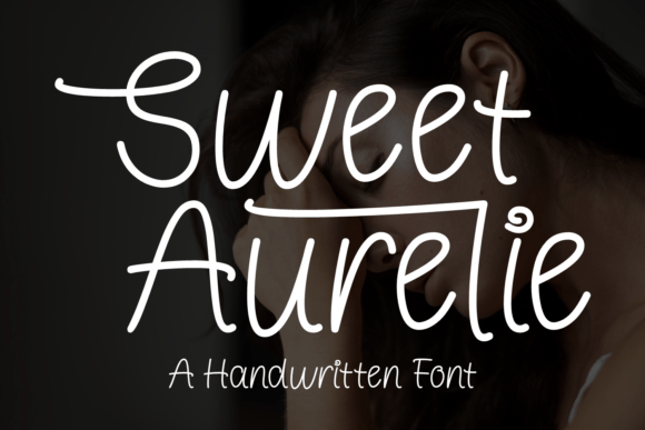 Sweet Aurelie: The Perfect Handwritten Font for Your Craft Projects