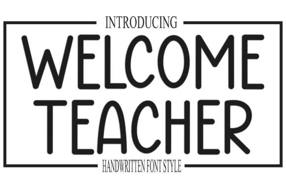 Welcome Teacher: The Signature Font for Elegant Brand Identity